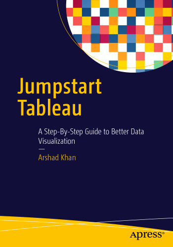 Jumpstart Tableau: یک راهنمای گام به گام برای تجسم داده بهتر