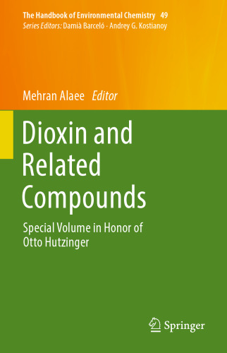 دیوکسین و ترکیبات مرتبط: جلد ویژه در افتخار اوتو هتزنگر