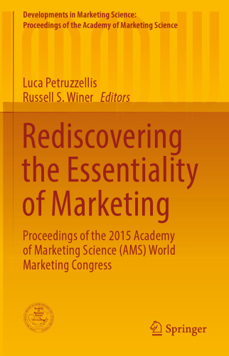 کشف مجدد ضروریات بازاریابی: مجموعه مقالات آکادمی علوم بازاریابی 2015 (کنگره جهانی بازاریابی)