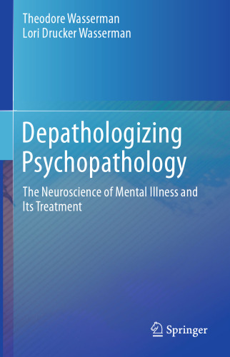 Deathologising Psychopathology: علوم اعصاب بیماری روانی و درمان آن