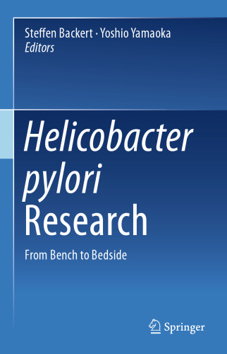 Helicobacter pylori Research: From Bench to Bedside