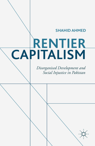 سرمایه داری رانتی: توسعه بی نظم و بی عدالتی اجتماعی در پاکستان