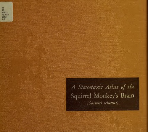 یک اطلس کلیشه ای از مغز میمون سنجاب (Saimiri sciureus)