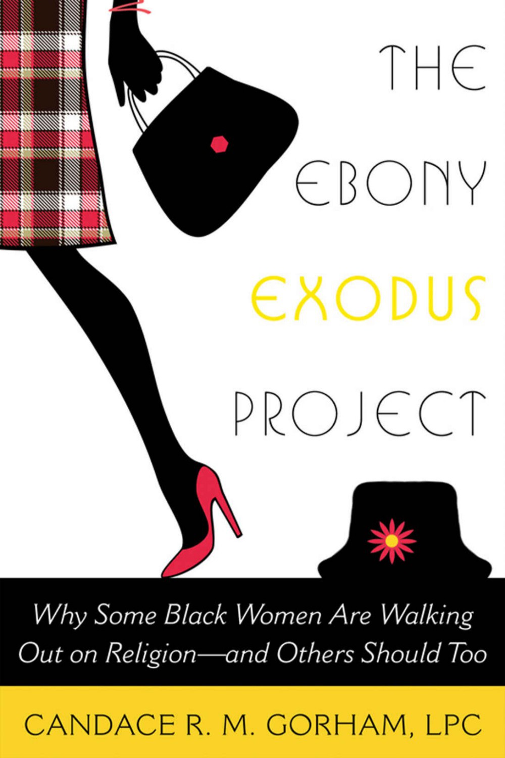 پروژه Ebony Exodus: چرا برخی از زنان سیاه پوست در حال پیشی گرفتن از مذهب هستند - و برخی دیگر باید بیش از حد