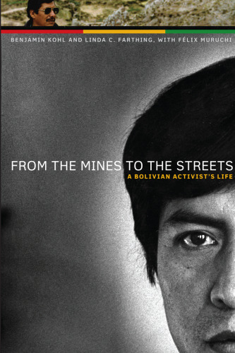 ﻿از معدن تا خیابان ها: زندگی یک فعال بولیویایی