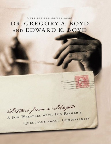 نامه های یک شکاک: پسری با سؤالات پدرش درباره مسیحیت می جنگد