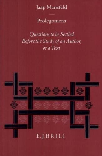 Prolegomena: سؤالاتی که باید قبل از مطالعه نویسنده یا یک متن تنظیم شود