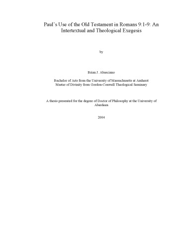 استفاده پولس از عهد عتیق در رومیان 9.1-9 یک تفسیر بین متنی و کلامی جلد 1 مقاله