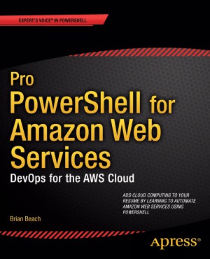 Pro PowerShell برای خدمات وب آمازون DevOps برای AWS Cloud