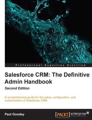 ﻿Salesforce CRM The Definitive Admin Handbook، نسخه 2