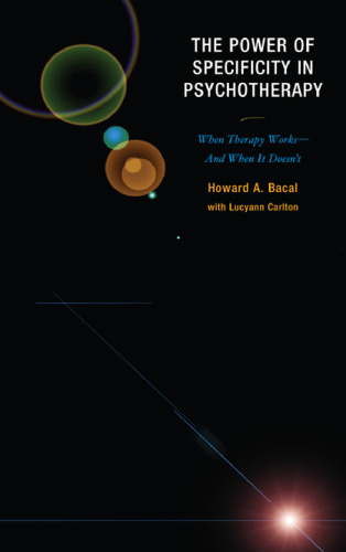 قدرت خاصیت در روان درمانی: هنگامی که درمانی کار می کند و چه زمانی انجام نمی شود