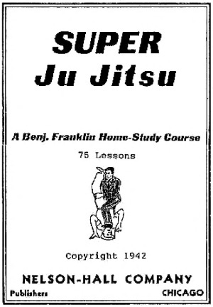 ﻿Super Ju Jitsu. 75 lessons