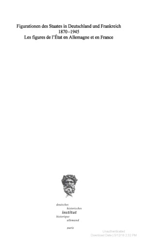 ﻿چهره های ایالت در آلمان و فرانسه 1870-1945. Les figures de l’État در آلمان و فرانسه