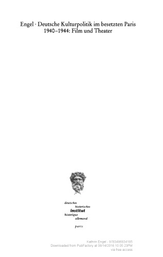 سیاست فرهنگی آلمان در پاریس اشغالی 1940-1944: فیلم و تئاتر (مطالعات تاریخی پاریس) (نسخه آلمانی)