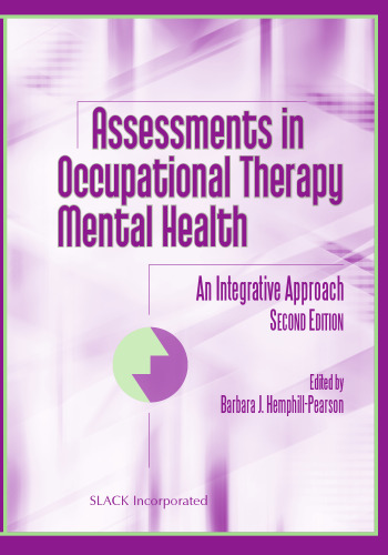 ارزیابی ها در بهداشت روان درمانی کاردرمانی: یک رویکرد یکپارچه