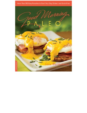 ﻿صبح بخیر سرخپوشان بیش از 150 مورد دلخواه آسان برای شروع روز ، بدون گلوتن و غلات