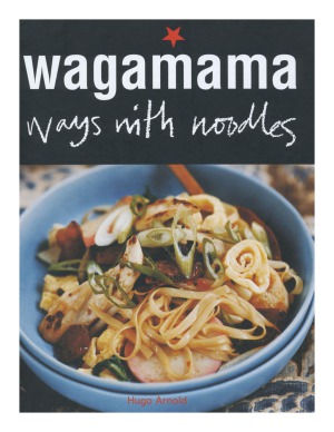 ﻿Wagamama Ways With Noodles