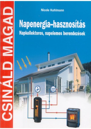 ﻿استفاده از انرژی خورشیدی (این کار را خودتان انجام دهید!)