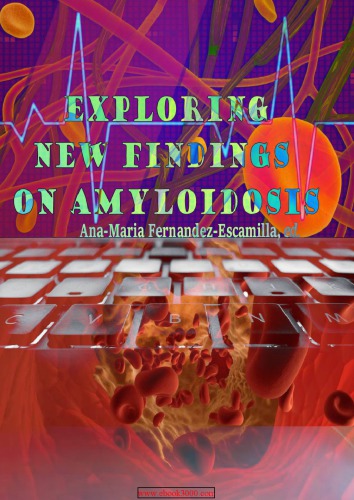 ﻿بررسی یافته های جدید در مورد آمیلوئیدوز