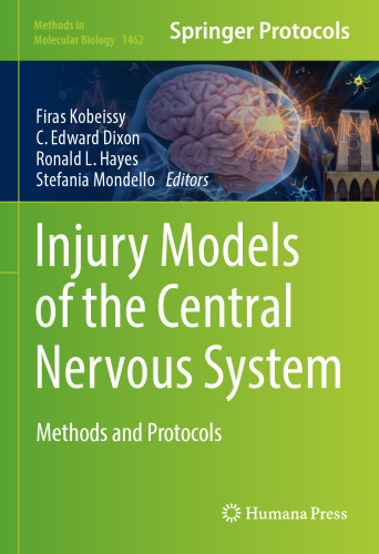 ﻿مدل های آسیب سیستم عصبی مرکزی: روش ها و پروتکل ها