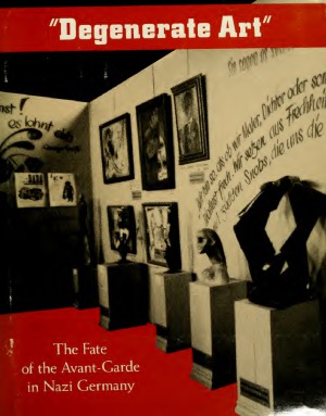 ﻿هنر منحط سرنوشت آوانگارد در آلمان نازی