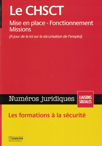 CHSCT - استقرار ، فعالیت ، مأموریت ها (به روزرسانی قانون امنیت شغلی)