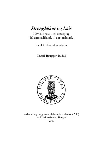 ﻿Strengleikar و Lais: داستان های کوتاه درباری در ترجمه از فرانسوی باستان به نروژی باستان. جلد 2: نسخه سینوپتیک