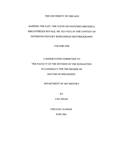 ﻿نقشه برداری از گذشته: Fleur des Histoires (Brussels, Bibliothèque Royale, MS. 9231-9232) در چارچوب تاریخ نگاری بورگوندی قرن پانزدهم