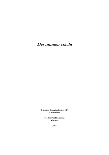 ﻿Der minnen cracht: نوشتن درباره عشق در رمان آرتوریان Die Riddere metter Mannen