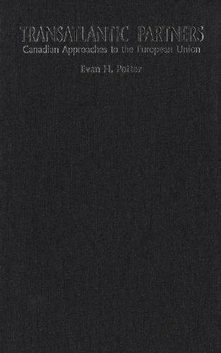 شرکای فرا اقیانوس اطلس: رویکردهای کانادا به اتحادیه اروپا