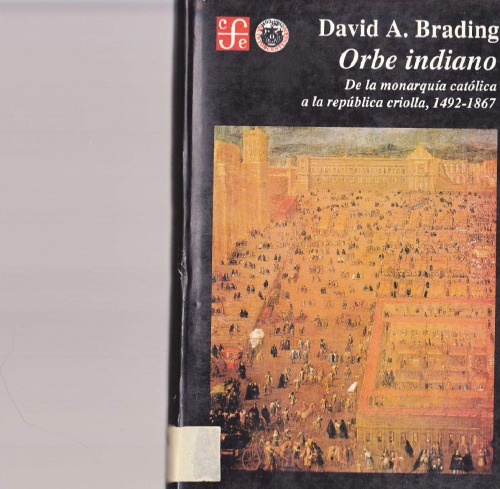 ﻿گوی هند: از سلطنت کاتولیک تا جمهوری کریول، 1492-1867