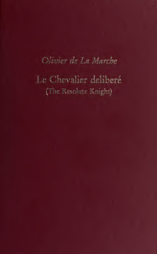 Le chevalier deliberé = شوالیه مصمم