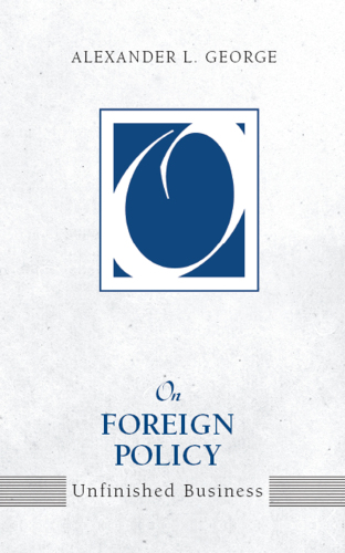 ﻿درباره سیاست خارجی: کار ناتمام