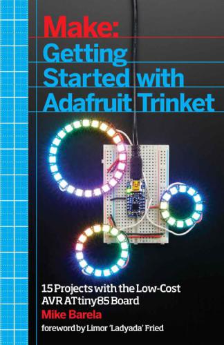 شروع کار با Adafruit Trinket 15 پروژه با کم هزینه AVR ATtiny85 هیئت مدیره
