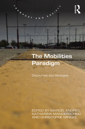 Paradigm Mobilities: Discourses and Ideologies