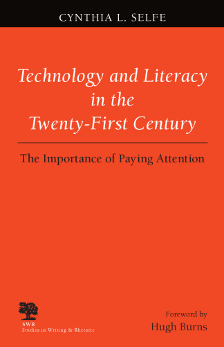 فناوری و سواد آموزی در قرن بیست و یکم: اهمیت دادن توجه