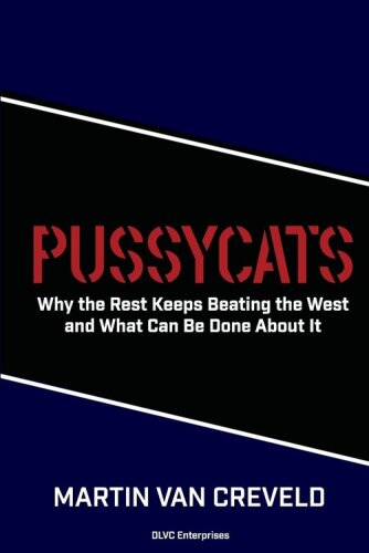 ﻿Pussycats: چرا بقیه همچنان غرب را کتک می زنند