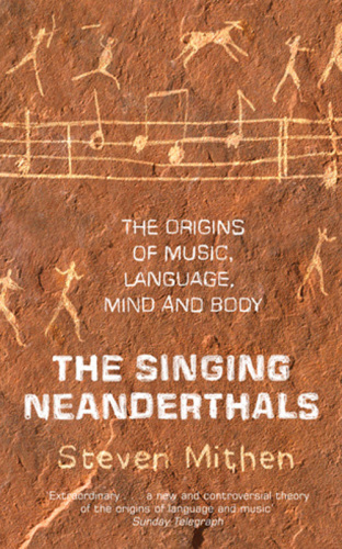 The Neanderthals Singing