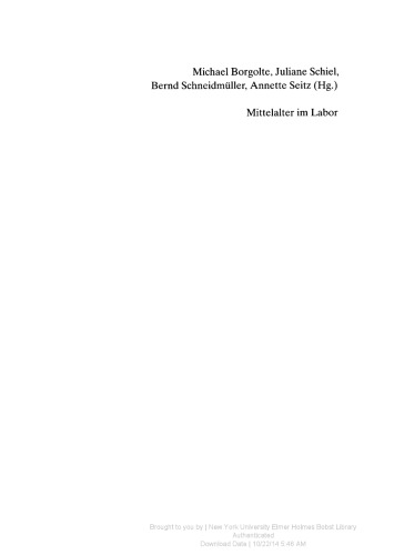 ﻿قرون وسطی در آزمایشگاه: مطالعات قرون وسطایی روش های رسیدن به یک علم فرامرزی اروپایی را آزمایش می کند