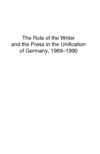 ﻿نقش نویسنده و مطبوعات در اتحاد آلمان ، 1989-1990