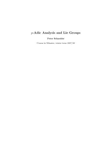 تجزیه و تحلیل p-Adic و گروه های دروغ [یادداشت های سخنرانی]