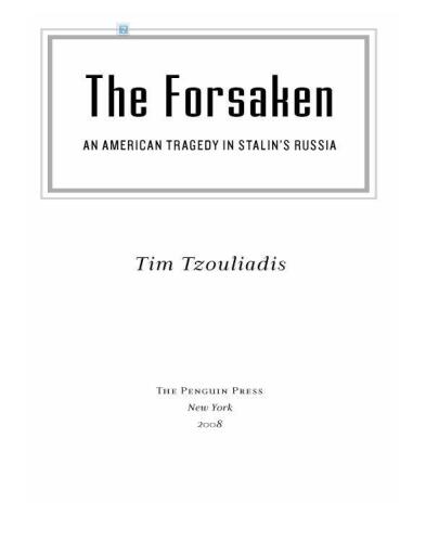 The Forsaken: یک تراژدی آمریکایی در روسیه استالین