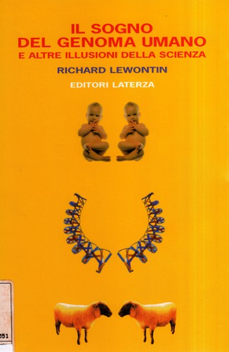 رویای ژنوم انسان و توهمات دیگر علم