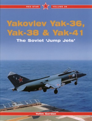 ﻿Yakovlev Yak-36، Yak-38 & Yak-41 «Jump Jets» شوروی