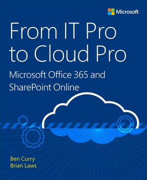 ﻿از IT Pro تا Cloud Pro Microsoft Office 365 و SharePoint Online
