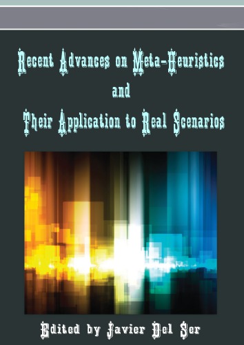 ﻿پیشرفت های اخیر در فراابتکاری و کاربرد آنها در سناریوهای واقعی