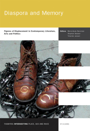 ﻿دیاسپورا و حافظه: چهره های جابه جایی در ادبیات، هنر و سیاست معاصر