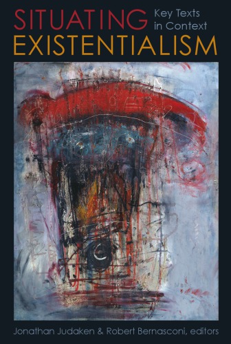﻿موقعیت اگزیستانسیالیسم: متن های اصلی در متن