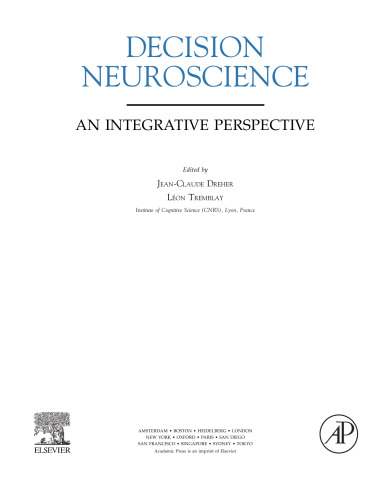 ﻿عصب شناسی تصمیم گیری یک رویکرد یکپارچه