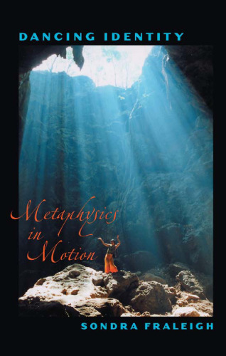 ﻿رقص هویت: متافیزیک در حرکت